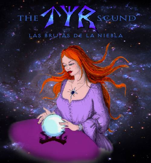 Tyr Sound : Las Brujas de la Niebla
